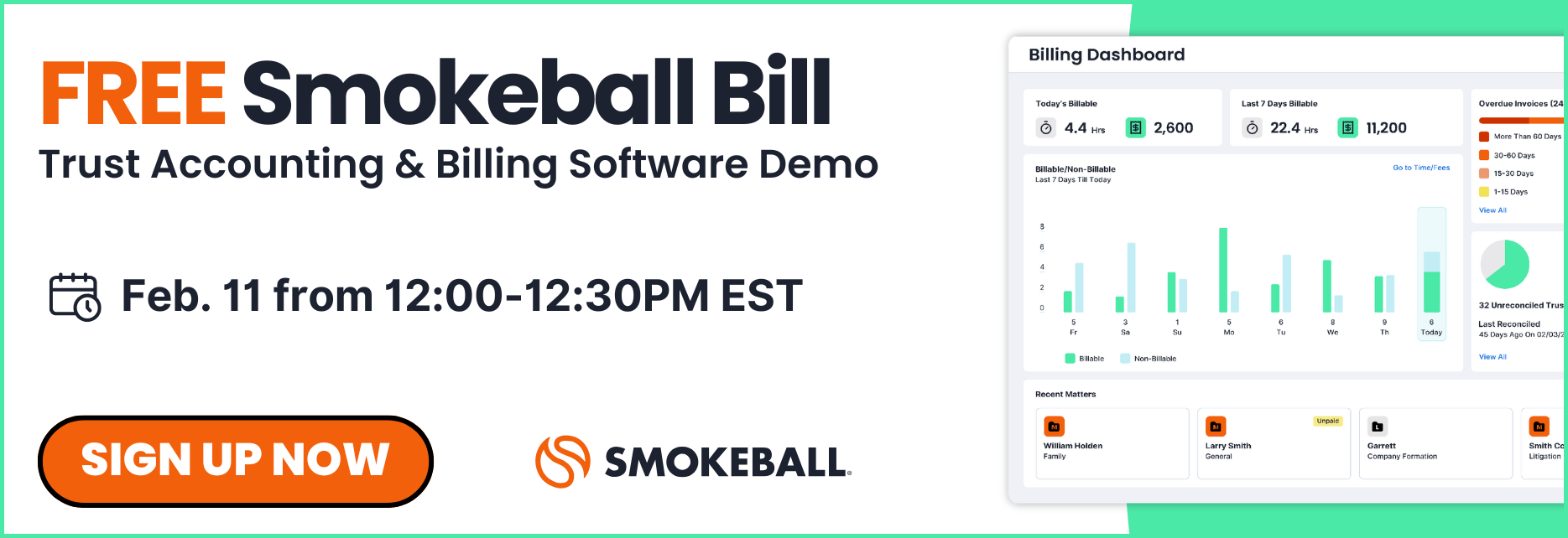 Smokeball Bill Free Webinar on Feb. 11 at 12 p.m. ET. Register here.